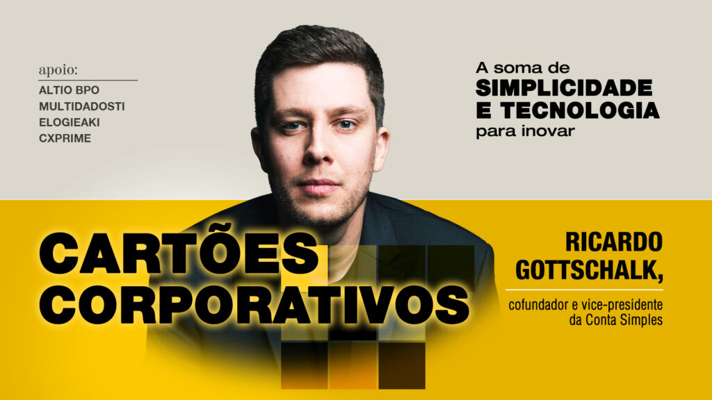 Cartões corporativos: A soma de simplicidade e tecnologia para inovar